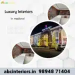 Luxury Home Interiors in Madurai